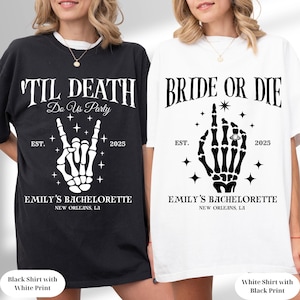 Bride Or Die Bachelorette Shirt, Til Death Do Us Party Tee, Gothic Bach Party Shirt, Halloween Bride Shirt, Skeleton Bachelorette Tops