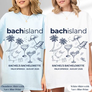 Bach Island Bachelorette Party Shirts: Custom Beach Trip Matching Tops