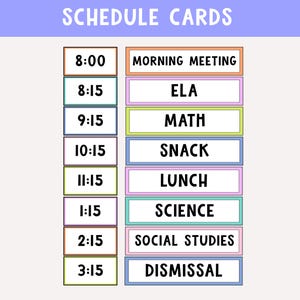 Peut inclure: Un ensemble de cartes d'emploi du temps rectangulaires avec le titre SCHEDULE CARDS en haut. Les cartes affichent des heures de 8:00 à 3:15 en noir sur fond blanc avec des bordures colorées, accompagnées d'étiquettes d'activités comme MORNING MEETING.