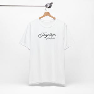 Couples T-Shirt Matching Outfits: Together You & Me Tee Anniversary Gift Relationship Commitment Shirt