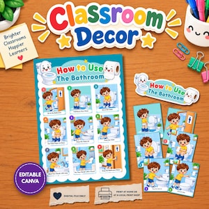 May include: A classroom decor set featuring a How to Use The Bathroom poster and matching cards. The graphics show a cartoon child demonstrating bathroom steps like pulling down pants, sitting, flushing, and washing hands with soap and water.