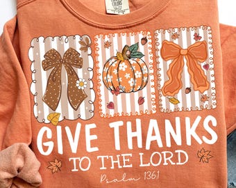 Give Thanks To The Lord Png, Jesus Png, Floral Christian Fall Coquette Bow lace Png, Preppy Autumn Pumpkin Png, Christian Bible Verse Png