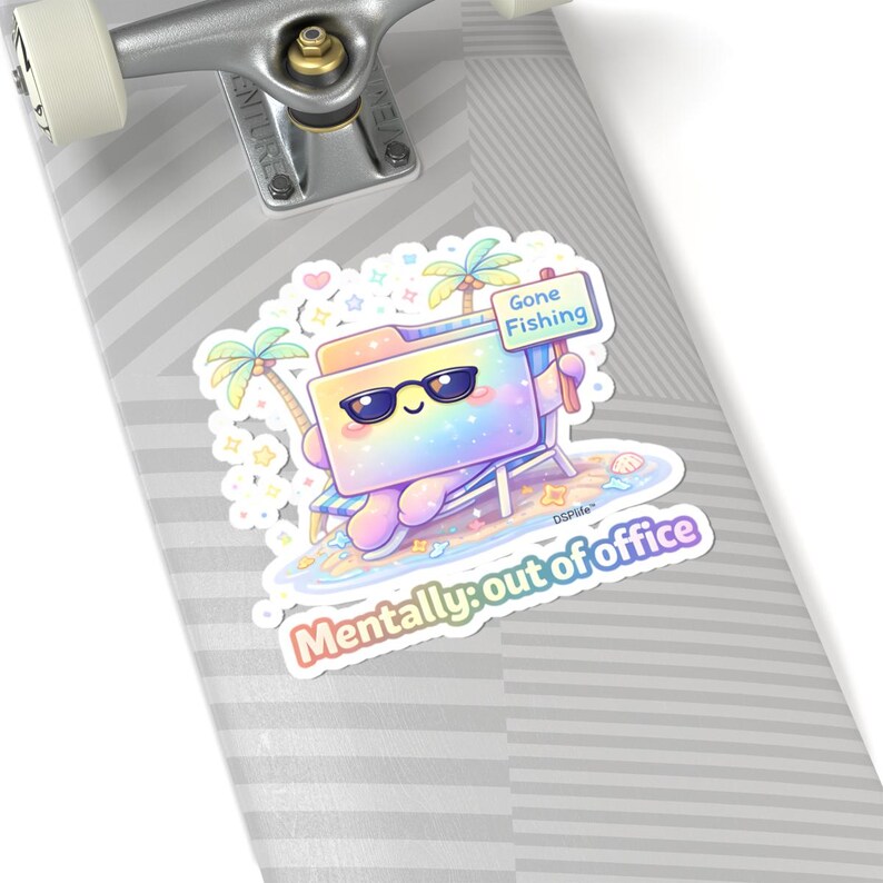 Mentally Out of Office Sticker | Burnout Humor Vinyl Decal | Work From Home | Office Humor Sticker | Gone Fishing | DSPlife image 4