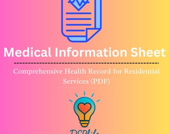 Op de afbeelding: Een digitale afbeelding met de tekst "Medical Information Sheet" en "Comprehensive Health Record for Residential Services (PDF)". De afbeelding toont een blauw hartpictogram op een document en een gloeilamp met een hart erin. Het DSP life-logo staat onderaan.