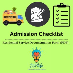 Könnte beinhalten: Ein Bild mit hellgrünem Hintergrund zeigt einen gelben Umzugswagen, Checklisten-Symbole und eine Glühbirne mit einem Herz. Der Text lautet "Admission Checklist" und "Residential Service Documentation Form (PDF)". Das DSP life Logo ist ebenfalls vorhanden.