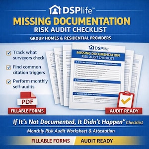 May include: A blue and white graphic with the text "MISSING DOCUMENTATION RISK AUDIT CHECKLIST". The image includes a checklist, the words "FILLABLE FORMS", and "AUDIT READY". The checklist is for group homes and residential providers.