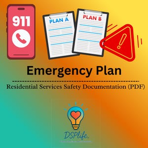 May include: An illustration featuring a red phone icon with the number 911, two clipboards marked "Plan A" and "Plan B", and a red warning triangle. The text "Emergency Plan" and "Residential Services Safety Documentation (PDF)" are visible.