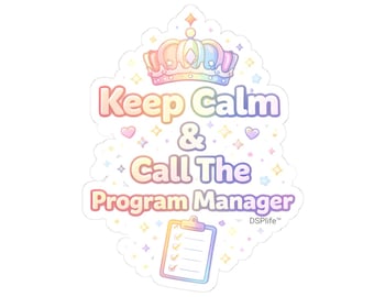 Keep Calm & Call the Program Manager Sticker | DSP Humor | Group Home Life | Case Management Funny Vinyl Decal