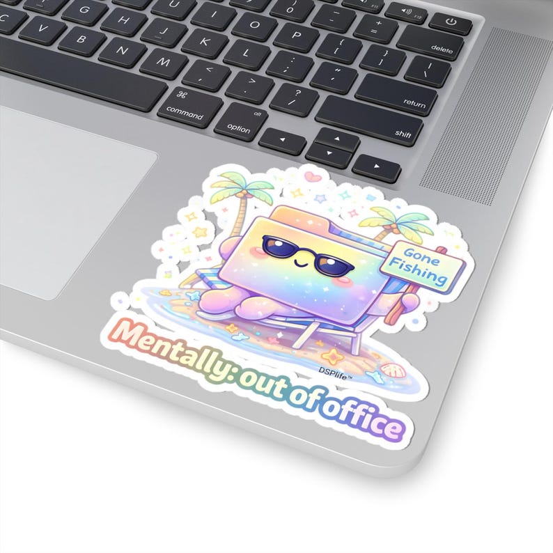Mentally Out of Office Sticker | Burnout Humor Vinyl Decal | Work From Home | Office Humor Sticker | Gone Fishing | DSPlife image 2