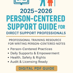 May include: A book cover with teal text and illustrations. The title reads "2025-2026 Person-Centered Support Guide for Direct Support Professionals." Additional text includes "Professional Training Resource" and bullet points listing topics.