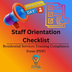 May include: A colorful graphic with the words "Staff Orientation Checklist" and "Residential Services Training Compliance Form (PDF)". The image includes a megaphone, a checklist, and a lightbulb logo.