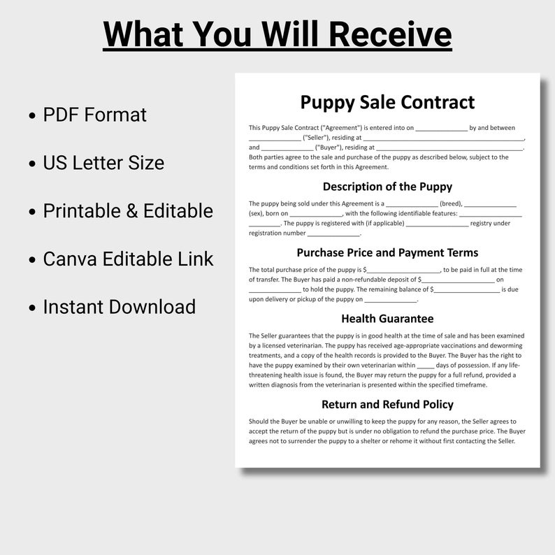 May include: A white document titled "Puppy Sale Contract" with text including "PDF Format," "US Letter Size," and "Instant Download." The contract details puppy sale terms, health guarantees, and return policies. The document is designed to be printable and editable.