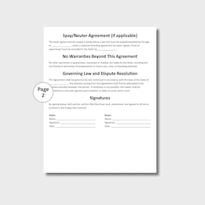 May include: A white document titled "Spay/Neuter Agreement" with sections on warranties, governing law, and signatures. The document includes lines for seller and buyer information, and the text "Page 2" is visible.
