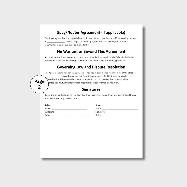 May include: A white document titled "Spay/Neuter Agreement" with sections on warranties, governing law, and signatures. The document includes lines for seller and buyer information, and the text "Page 2" is visible.