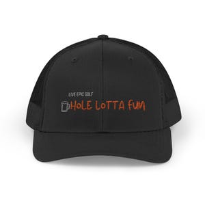 Hole Lotta Fun Dad Hat, Black on Black Trucker Snapback | Neon Orange Puff Beer & Birdies | Live Epic Golf