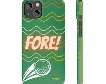 Golf-Inspired Slim Phone Case - Fore! Phone Cover, Sporty Gift for Golfers, Tee Time Accessory, Unique Golf Lover Present, Fun Hobbies Merch
