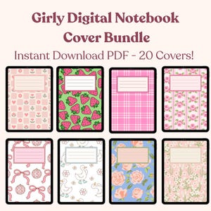 May include: A bundle of digital notebook covers displayed on tablets. The covers feature various patterns, including strawberries, floral designs, and plaid. The text at the top reads "Girly Digital Notebook Cover Bundle" and "Instant Download PDF - 20 Covers!"