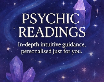 May include: A digital graphic with the words "PSYCHIC READINGS" in white, set against a dark blue and purple starry background. The image includes illustrations of crystals and the text "In-depth intuitive guidance, personalised just for you."