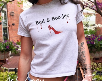 Bad And Boo-jee Tee | Halloween Baby Tee | Red Bottom Heel Halloween Shirt Gift Halloween Crop Top Fashionable Halloween Shirt Gift for her