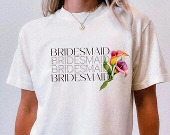 Bridesmaid Floral Boxy Tee Gift for Bridesmaids Wedding Party Shirt for Calla Lily Flower Lover Gift for Her Bachelorette Floral Gift Idea
