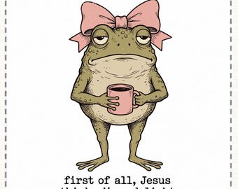 Funny Christian Frog SVG PNG, Jesus Thinks I'm a Delight SvG, Christian Humor Frog Design, Coffee Frog Cricut Cut File, Faith PNG