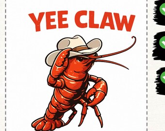 Yee Claw Crayfish SVG PNG,Funny Cowboy Lobster Digital Download,Retro Western Seafood T-Shirt Design,Southern Crayfish Boil Clipart