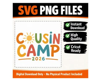 Cousin Camp 2026 SVG PNG, Family Reunion Shirt Design, Summer Camp Cut File, Cousins Trip Cricut File, Sublimation PNG, Instant Download