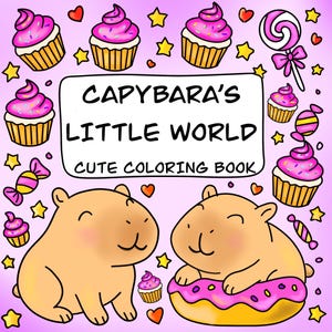 Capybara&#39;s little world 40 COLORING PAGES, Digital Download for Kids & Adults Cute and Adorable Animal Coloring Pages