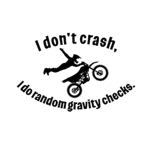 Ik val niet, ik doe willekeurige zwaartekrachtcontroles | Motorcross SVG png JPG dxf Vector | Motorfietsbestand | Crossmotorrijden | Moto-T-shirt | Grappig motorfiets