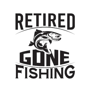 Retraités et partis à la pêche | png | jpg | dfx | SVG | -shirt de pêche | Pêche | -shirt de pêche | vectorielle | Poisson