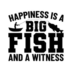 Le bonheur est un gros poisson et une histoire| png | jpg | dfx | Téléchargement instantané | SVG | -shirt de pêche | Pêche | -shirt de pêche | vectorielle | Poisson
