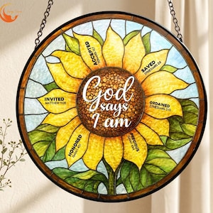 Christian Sunflower Suncatcher, God Says I Am Stained Glass Style, Bible Verse Window Hanging, Religious Gift for Women