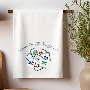 Mah Jongg Tea Towel, Funny Design, Kitchen Decor, 100% White Cotton Twill, Housewarming Gift, Hostess Present, Mah Jongg Gift