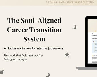 Sistema de transición profesional alineado con el alma / Plantilla intuitiva de búsqueda de empleo y planificación de Notion