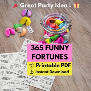 Może przedstawiać: Szklany słoik wypełniony kolorowymi ciasteczkami z wróżbą, kilka rozrzuconych. Obraz zawiera różowy baner z tekstem "365 FUNNY FORTUNES" i "Printable PDF Instant Download". U góry widnieją słowa "Great Party Idea!".