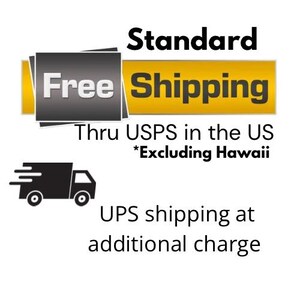Puede incluir: Pancarta amarilla con el texto "Free Shipping" en negro. La pancarta est&aacute; etiquetada como "Standard" e indica "Thru USPS in the US *Excluding Hawaii". Debajo de la pancarta hay un icono de cami&oacute;n de reparto negro. Debajo del icono del cami&oacute;n aparece el texto "UPS shipping at additional charge".