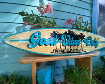 Good Vibes Only Surfboard Sign: Coastal Beach Decor
