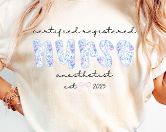 Custom CRNA Tshirt, Personalized Certified Nurse Anesthetist, CRNA Graduation Gift, CRNA Gifts, Certified Registered Nurse Anesthetist
