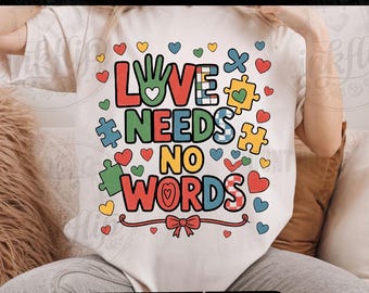 Love Needs No Words Autism PNG, Neurodiversity Puzzle Design (Digital Download)