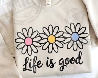 Life is Good PNG: Preppy Daisy Flower, Summer T-Shirt Design (Digital Download)