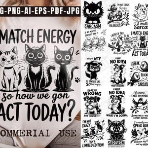 Puede incluir: Camiseta blanca con un gráfico de tres gatos de dibujos animados y el texto "I MATCH ENERGY, so how we gon ACT TODAY?" También son visibles huellas de patas y las palabras "COMMERCIAL USE".