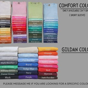 May include: A color chart displaying various folded t-shirt options labeled Comfort Colors and Gildan Colors. The Comfort Colors section lists shades like White, Espresso, and Blue Spruce. The Gildan section includes colors like Gold, Orange, and Dark Chocolate.