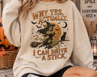 Why Yes Actually I Can Drive A Stick Shirt, Funny Witch Halloween Tshirt, Vintage Witch Riding Broom Tee, Spooky Fall Graphic Gift for Women