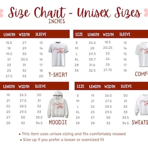 May include: A size chart for unisex apparel featuring four sections for a t-shirt, comfort shirt, hoodie, and sweatshirt. Each section displays a table with columns for size, length, width, and sleeve measurements in inches, alongside a garment image.