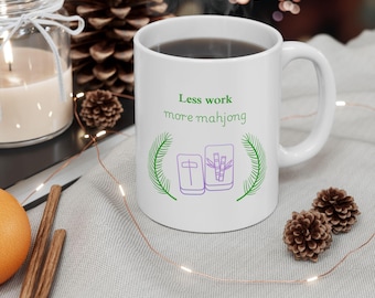 Mahjong Mug, Gift for the Mahjong Obsessed, Funny Mahjong Mug