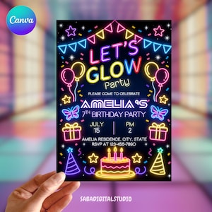 May include: A black invitation card with neon-style graphics for a glow party. The text reads "Let's Glow Party" and includes details for Amelia's 7th birthday, with date, time, and RSVP information. Features balloons, stars, and a cake.