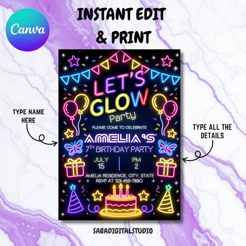 May include: A digital invitation with a black background and neon-style graphics. The text reads "Let's Glow Party" with details for Amelia's 7th birthday. Includes balloons, stars, gifts, and a cake. The Canva logo is in the upper left.