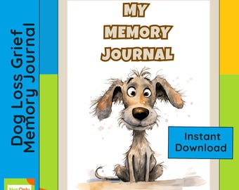 Dog Grief Memory Journal for Kids – Pet Loss Keepsake Workbook (Digital Download)