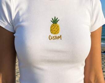 Custom Pineapple Embroidered Baby Tee, Cute Fruit Crop Top, Y2K Aesthetic Graphic Shirt, Women’s Summer Retro T-Shirt, Gift for Her