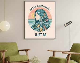 Breathe In Breathe Out Botanical Affirmation Print, Just Be Wall Art, Mindfulness Nature Poster